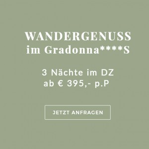 Wandergenuss Gradonna Angebot